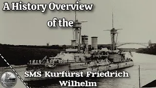 The SMS Kurfurst Friedrich Wilhelm: A Ship Built for Power in a Time of Political Limits