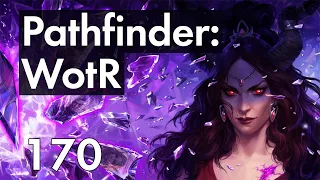 Прохождение Pathfinder: WotR - 170 - Разговор с Ноктикулой и Секрет в Полуночном Капище