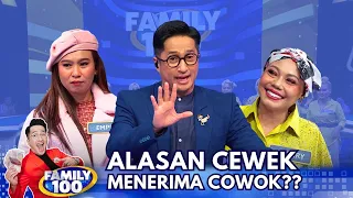 Selain Cinta, Ternyata Ini Alasan Cewek Menerima Cowok Jadi Pacarnya - Family 100 (9/3/24)