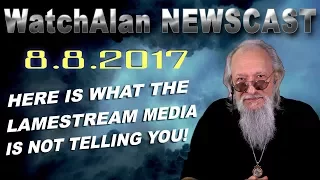 Alan's Real News | August 8, 2017