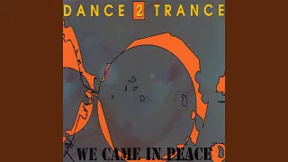 We Came In Peace (´91 Mix)