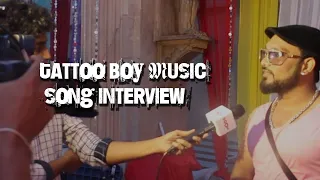 Tattoo boy music song interview by zoom channel from nadeembatliwala Mumbai tattoo 9029993269