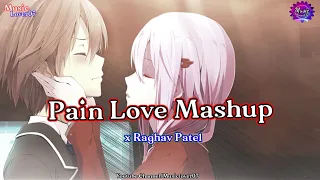 Pain Love Mashup | Bollywood Mashup | Lofi Mashup | Musiclover07 | Arijit #youtubeshorts #lofi