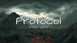 Skeng X Sparta - Protocol (Lyrics)