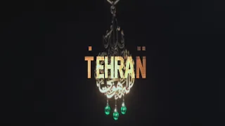 Tehran : Season 1 - Official Opening Credits / Intro (2020)