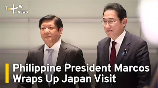 Philippine President Marcos Wraps Up Japan Visit | TaiwanPlus News