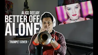 Alice DJ - Better Off Alone (Trompeta + MIDI) Jairo Trompetista NOTAS EN LA DESCRIPCIÓN