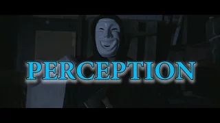 Perception (Short Horror Film)