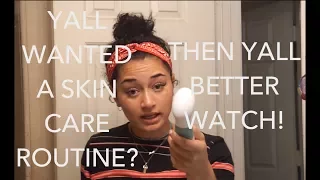 MY NIGHTTIME/SKINCARE ROUTINE