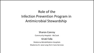 Role of the Infection Prevention Program in Antimicrobial Stewardship