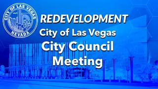 Las Vegas City Council Meeting Redevelopment