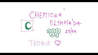 Chemická olympiáda - kat. C rok 23/24 teorie 3