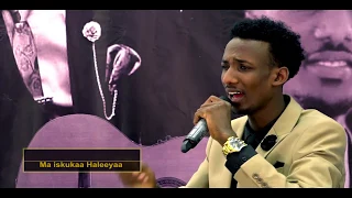 AXMED AARSHE MA ISKU KAA HALEEYAA NEW SONG OFFICIAL VIDEO HD