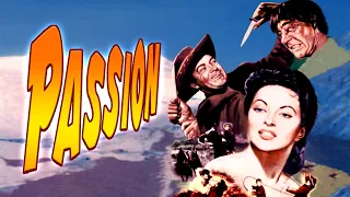 Passion (1954) Western | Cornel Wilde | Yvonne  De Carlo | Raymond Burr | Lon Chaney Jr.