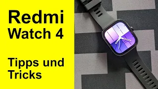 Redmi Watch 4 tipps und Tricks - Von Akku sparen bis zum Einstellen der Widgets.