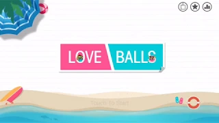 Love Balls (Level 1 to Level 30 ) Android/ios gameplay Video