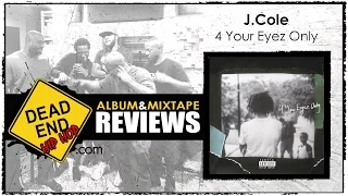 J. Cole - 4 Your Eyez Only Album Review | DEHH