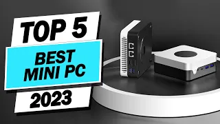 Best Mini PC of 2023 | Top 5 Best Mini PCs Review