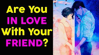 Are You IN LOVE with YOUR FRIEND? Love Personality Test | Mister Test