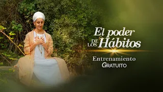 El Poder De Los Hábitos - Entrenamiento Gratuito - Sesión 1