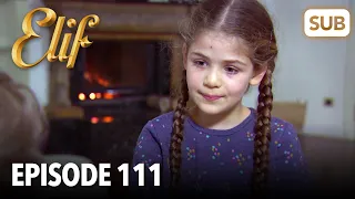 Elif Episode 111 | English Subtitle