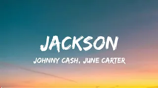 Johnny Cash, June Carter - Jackson (lyrics)