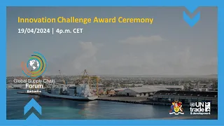 Supply Chain Innovation Challenge Award Ceremony 2024 | UN Trade and Development