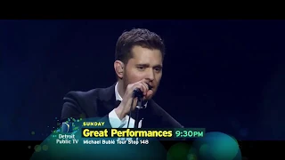 GREAT PERFORMANCES : Michael Bublé: Tour Stop 148 Promo