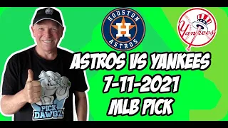 MLB Pick Today Houston Astros vs New York Yankees 7/11/21 MLB Betting Pick and Prediction