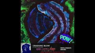 Crashing Blow | Rob Copeland Artist