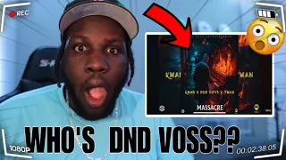 WHO’S DND VOSS❓❓kman x dnd voss x tman - Massacre (official audio REACTION)