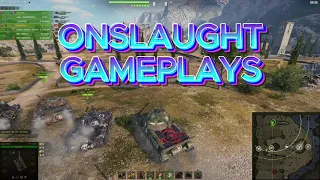 World Of Tanks ≛ ONSLAUGHT GAMEPLAYS #3 ≛