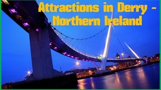 Top 14. Best Tourist Attractions in Derry - Northern Ireland