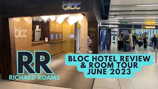 Bloc Hotel Gatwick London Review and Vista Room Tour in South Terminal Airport Hotel