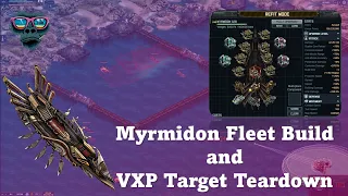 TSM Plays - T13 Myrmidon Assault Fleet Build & VXP Target Teardown