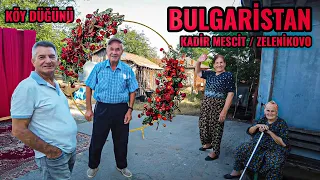 Bulgaristan Düğün İçin Süslenen Köy Sokakları ve Neşeli Köy Ortamı | Bulgaristan Köyleri Gezisi