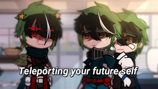 ||🌠Teleporting your future self☄️||meme☘︎||Hero Deku AU😇||Villan Deku👿|| MHA/BNHA✨