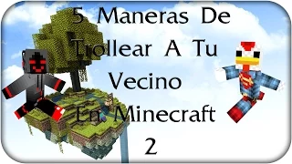 5 Maneras De Trollear A Tu Vecino En Minecraft 2 | Corto Minecraft