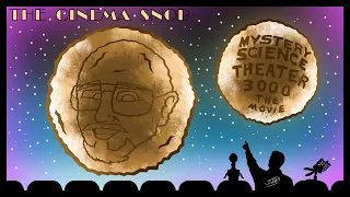 Mystery Science Theater 3000: The Movie - The Cinema Snob