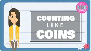 Counting Like Coins for Kids