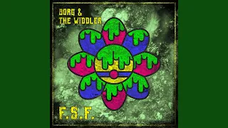 Flower Scum Fuck (The Widdler Remix)