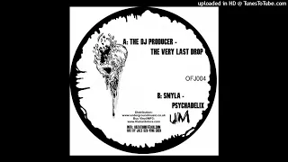 The DJ Producer - The Very Last Drop