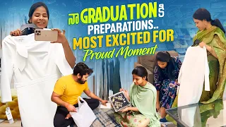 నా Graduation కి preparations🎓| Most excited for proud moment 👩‍🎓❤️| SiriChalla | SiriChallaOfficial