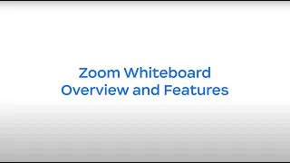 Zoom Whiteboard for 2023: Overview and Features