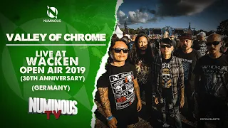 VALLEY OF CHROME - Live at Wacken Open Air 2019 (30th Anniversary), Wacken, Germany