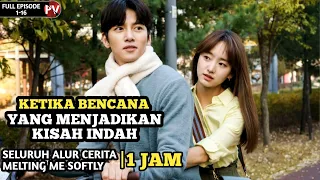 MELTING ME SOFTLY FULL EPISODE 1-16 - Alur cerita MELTING ME SOFTLY