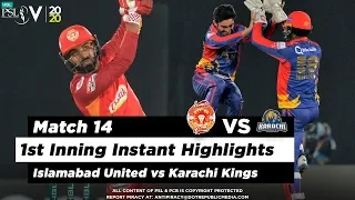 Islamabad United vs Karachi Kings | 1st Inning Highlights | Match 14 | 1 March 2020 | HBL PSL 2020