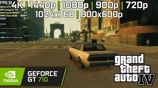 GT 710 | GTA IV - 4K, 1440p, 1080p, 900p, 720p, 600p,