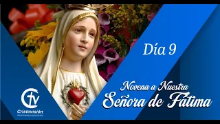 Día 9 de la Novena a la Virgen de Fátima | Oraciones Finales y Reflexión Profunda