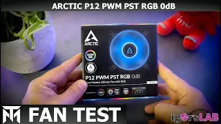 ARCTIC P12 PWM PST RGB 0dB Fan Test